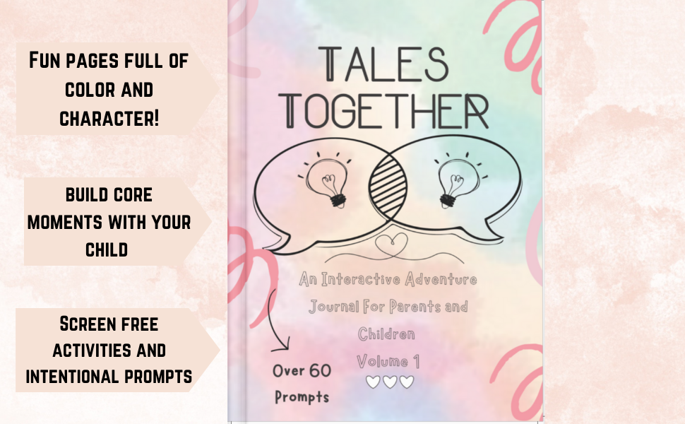 Tales Together: An Interactive Journal for Families